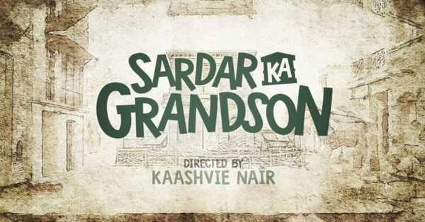 Sardar ka Grandson 2021 Movie: release date, cast, story, teaser, trailer, first look, rating, reviews, box office collection and preview.